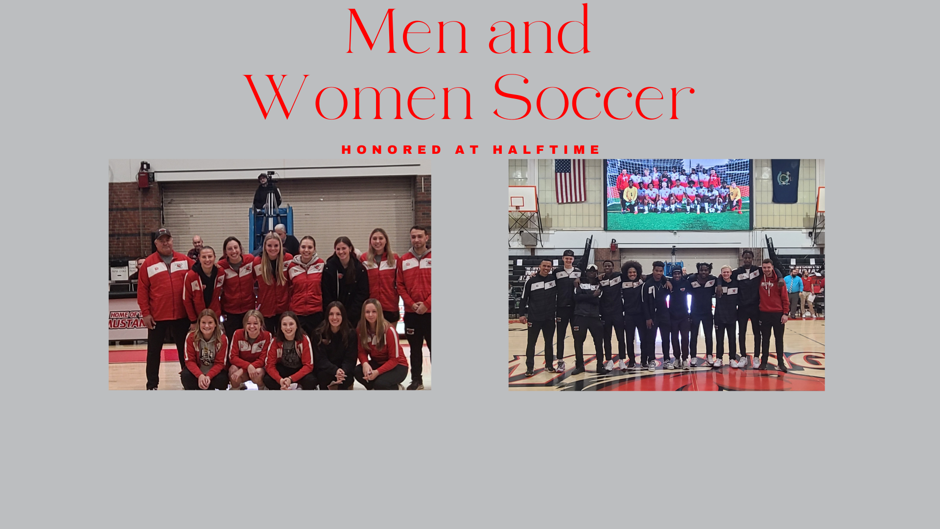 Men's and Women's Soccer Teams Honored at Halftime